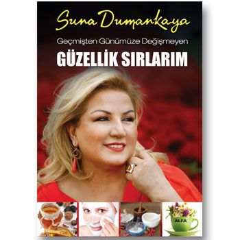 Geçmişten Günümüze Güzellik Sırlarım
